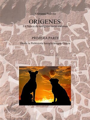 cover image of ORÍGENES--En busca de antiguas razas caninas